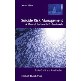 Suicide Risk Management: A Manual for Health Professionals