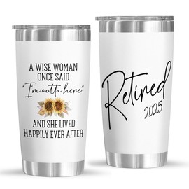Veryhomy Retired 2025 Tumbler - Retirement Gifts For Women 2025 - A Wise Woman Once Said Stainless Steel Mug 20 Oz - Retirement Cup - Thank You Gifts for Coworkers, Nurse, Boss, Mom, Sister, Teacher