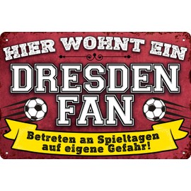 20 x 30 cm Tin Sign for Football Fans, Here Lives a Dresden Fan – Wall Sign, Door Sign, Gate Sign, Funny Football Saying, Fan Item