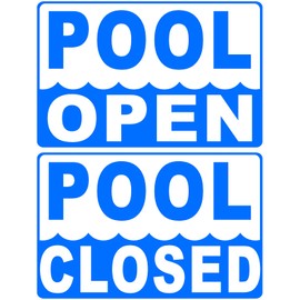 Pool Open Pool Closed 2-Sided Sign. 12x18 Metal