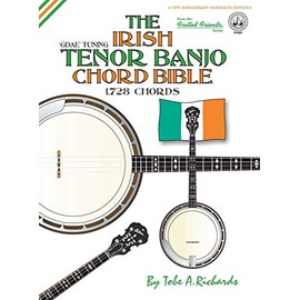 The Irish Tenor Banjo Chord Bible: GDAE Irish Tuning 1,728 Chords (FFHB07) (Fretted Friends)