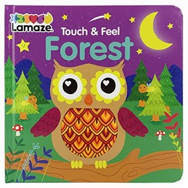 Forest: Touch & Feel (Lamaze Activity Books)