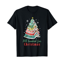 Christmas for Book Readers Book Worm Pun All Booked T-Shirt, black