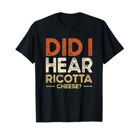 Food Gadgets Funny Accessories to Wear Party Ricotta Cheese T-Shirt