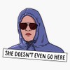 SHE DOESN'T EVEN GO HERE Bumper Sticker Vinyl Decal 5