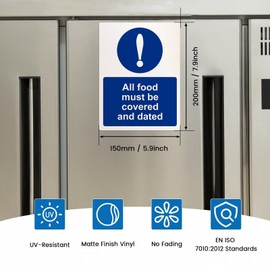 1pc All Food Must Be Covered and Dated Sign - 200mm x 150mm - PVC UV Printed - EN ISO 7010 Standard