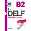 Le DELF B2 - Buch mit MP3-CD: Livre B2 &