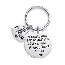 Step Dad of The Bride Gifts Thank You for Being The Dad You Didn’t Have to Be Keychains For Stepfather Keychain For Men Keyrings Wedding Gift For Stepdad From Stepdaughter