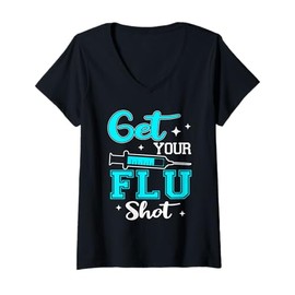 Womens Get Your Flu Shot Vaccination Nurse Pro Vaccine Syringe V-Neck T-Shirt