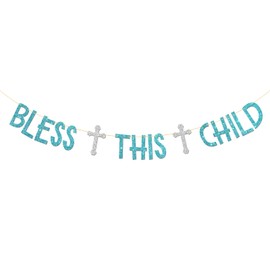Bless This Child Banner, Blue Glitter, Communion Bunting Banner, Baby Shower, God Bless, Christening Baptism Party Decoration Supplies