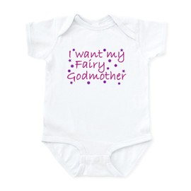 CafePress I Want My Fairy Godmother Infant Creeper Cute Infant Bodysuit Baby Romper Cloud White