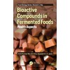 Bioactive Compounds in Fermented Foods: Health Aspects