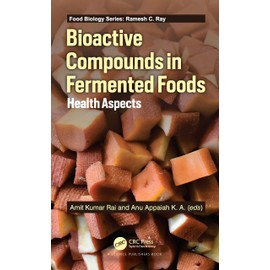 Bioactive Compounds in Fermented Foods: Health Aspects