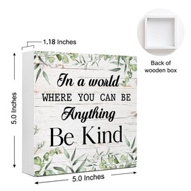 WUZYOU In A World Where You Can Be Anything Be Kind Sign Desk Decor, Inspirational Office Wood Box Sign, Motivational Desk Accessories for Women Office Shelf 5x5x1 INCH