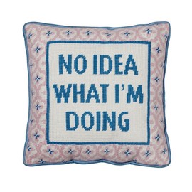 Peking Handicraft No Idea What I'm Doing Embroidered Blown in Filled Pillow, 12-Inch, Multicolor