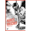 Marcel Hirscher. La biografia ufficiale