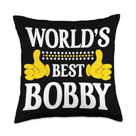 World's Best Bobby Personal Name First Name Funny Bobby Throw Pillow