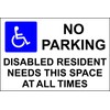KPCM Display ltd No Parking Disabled Resident Needs This Space