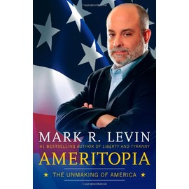 Ameritopia: The Unmaking of America