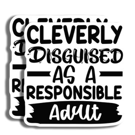 Cleverly Disguised As A Responsible Adult Sticker - Funny Quote Sticker - Office Humor Sticker - Gag Gift Sticker - Waterproof Vinyl Decal - AAS0723