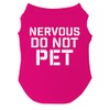 Nervous Do Not Pet Dog Tee Shirt Sizes for Puppies,