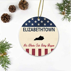 Elizabethtown Kentucky Ornaments 2023 - Elizabethtown KY It's Where Our Story Began - Independence Day, Christmas Decor Gift for Family, Friend - America Ornaments 3" Plastic