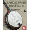 Classical Studies for Tenor Banjo