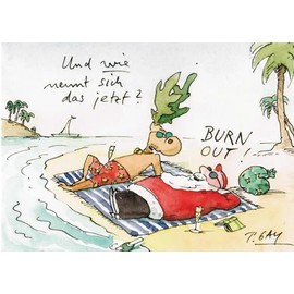 Postcard A6 +++ Christmas by modern times +++ Burn Out +++ CARTOON CONCEPT © GAYMANN, Peter