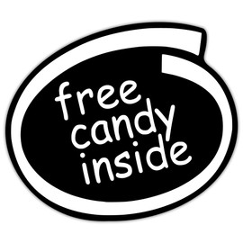 Free Candy Inside Funny Vinyl Decal Sticker | Cars Trucks Vans Walls Laptops Cups | White | 5.5 inches | KCD1338