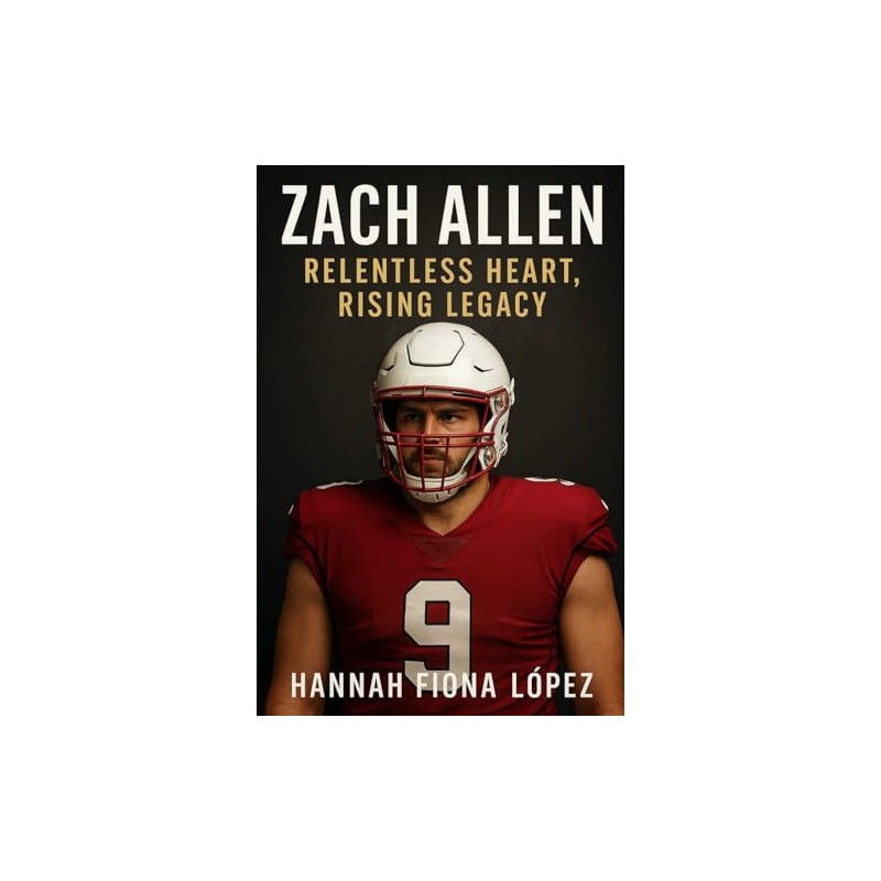 Zach Allen: Relentless Heart, Rising Legacy