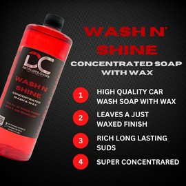 Detailer's Choice, Inc. Wash N' Shine - Concentrated Wash & Wax Soap - High Foaming Vehicle Washing Soap With Wax Protection For A High Gloss Shine (32 oz)