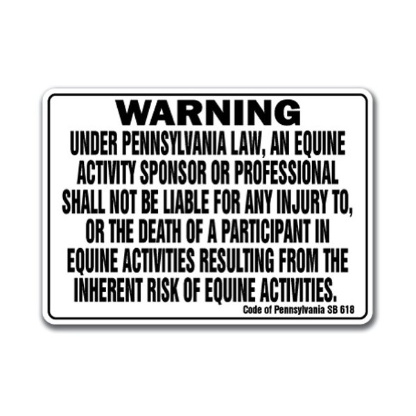 Pennsylvania Equine Sign Activity Liability Warning Statute Horse Barn Stable, 10" x 14" Rigid Plastic
