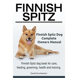 Finnish Spitz. Finnish Spitz Dog Complete Owners Manual. Finnish Spitz dog book for care, feeding, grooming, health and training.