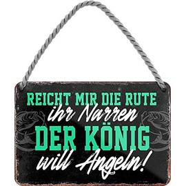 schilderkreis24 - Tin Signs Funny Angel Saying "Reicht Mir die Rute der König Will Angeln!" Decorative Hanging Sign Funny Gift Idea Angel Fans and Anglers 18 x 12 cm