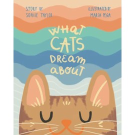 What Cats Dream About