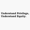 Understand Privilege. Understand Equity. Bumper Sticker Vinyl Decal 5 inches