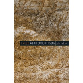 Freud and the Scene of Trauma