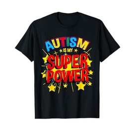 Awesome Autism Awareness Designs Autism Is My Superpower Unisex-Adults & Kids T-Shirt - Black, Small