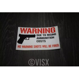 VISX (2) NO Warning Shots Gun Bumper Sticker Vinyl DieCut Prank Funny Intruder Armed