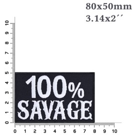 Heavy Metal Iron-On / Sew-On Patch "100% Savage" Biker Patch/Iron-On Patches for Sewing, Motorcyclist DIY Application for Jacket/Waistcoat/Jeans/Motorcycle Suitcase 80 x 50 mm