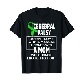 Cerebral Palsy CP Awareness Mom Warrior Survivor T-Shirt