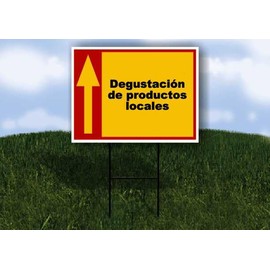 Degustación de productos locales Spanish Red Yellow Up Arrow 1 Single Sided 18x24 in Yard Road Sign w/stand