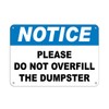 Notice Please Do Not Overfill The Dumpster Security Sign Label