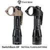 Thyrm Switchback DF Flashlight Ring for SureFire Dual Fuel(Fury DFT,