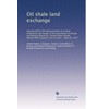 Oil shale land exchange