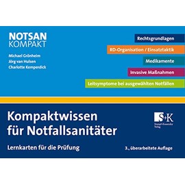 Kompaktwissen für Notfallsanitäter: Lernkarten für die Prüfung