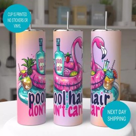 Handmade Pool Hair Don't Care Floaty 20oz Tumbler