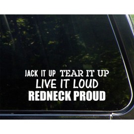 Sign Depot Jack it Up Tear it Up Live it Loud Redneck Proud