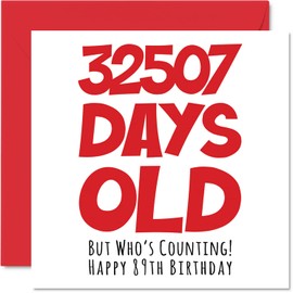 Stuff4 89th Birthday Card for Men Women Him Her - 32507 Days Old - Funny Adult Eighty-Nine Eighty-Ninth Happy Birthday Card for Grandma Grandpa Gran Mom Dad, 5.7 x 5.7 Inch Humor Joke Greeting Cards