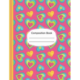 Colorful Whimsical Hearts Composition Notebook: Graph Journal Book, 4x4 Quad Ruled Graph Paper, School Math Teachers, Students, 130 Graph Pages 7.44 x 9.69
